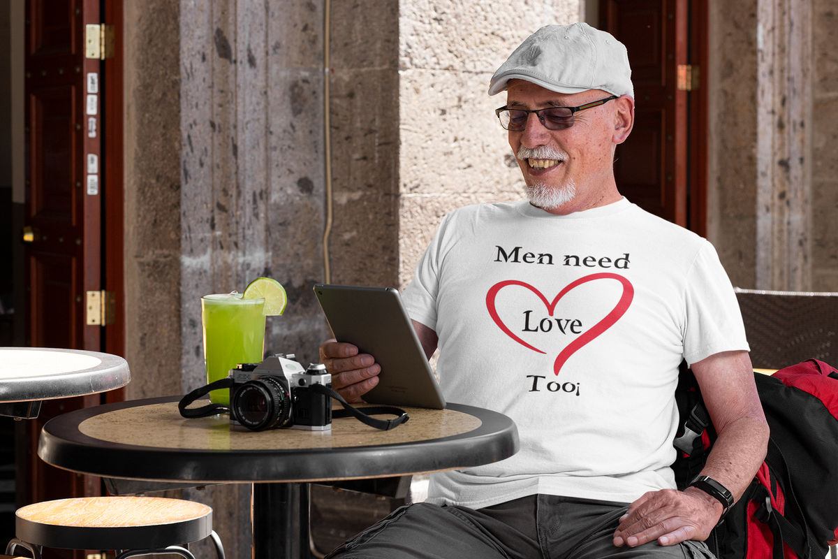 Men Need Love Too!